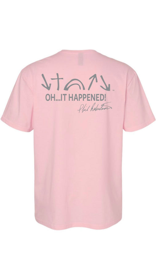 Oh… It Happened! -  Tee