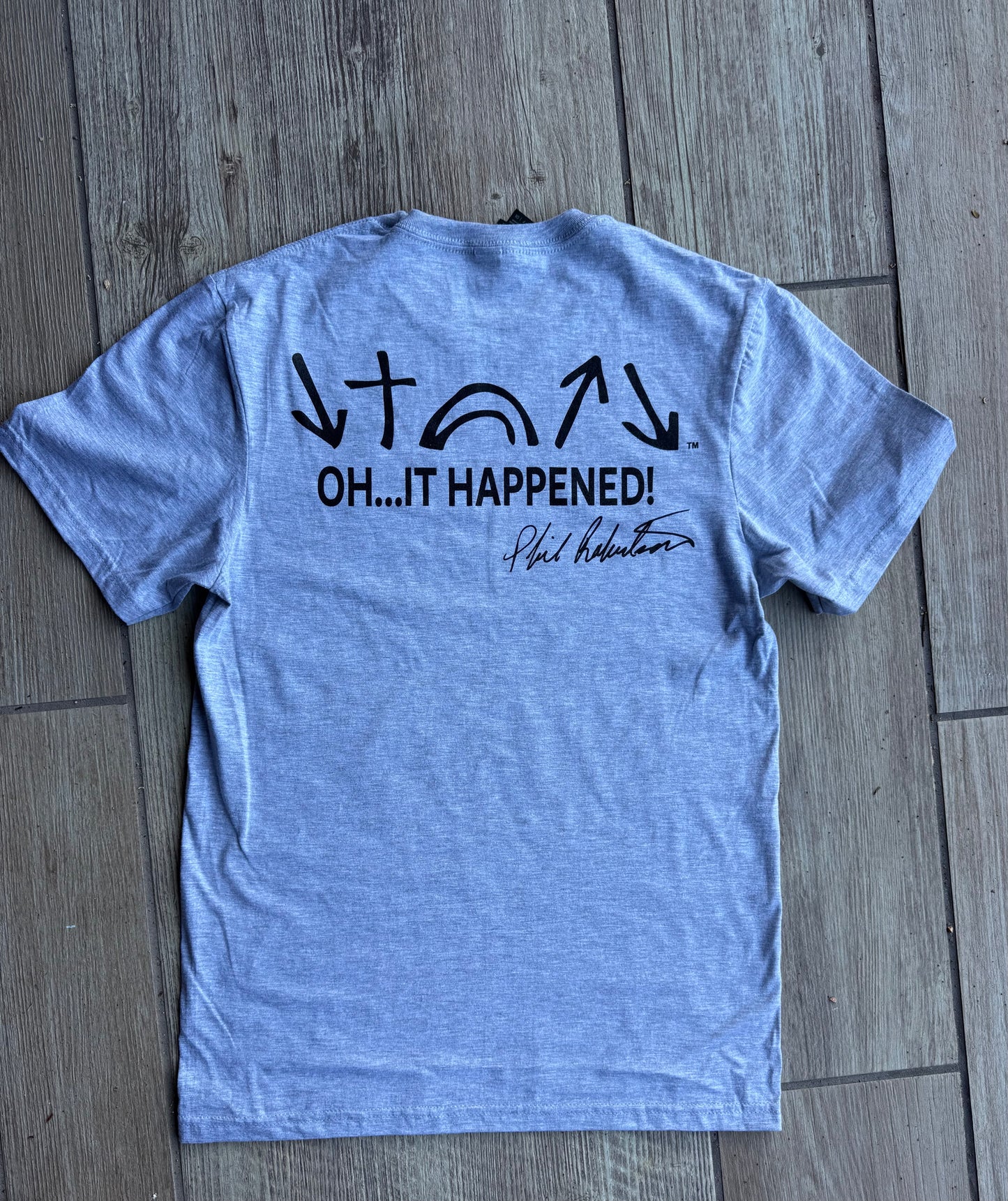 Oh… It Happened! -  Tee