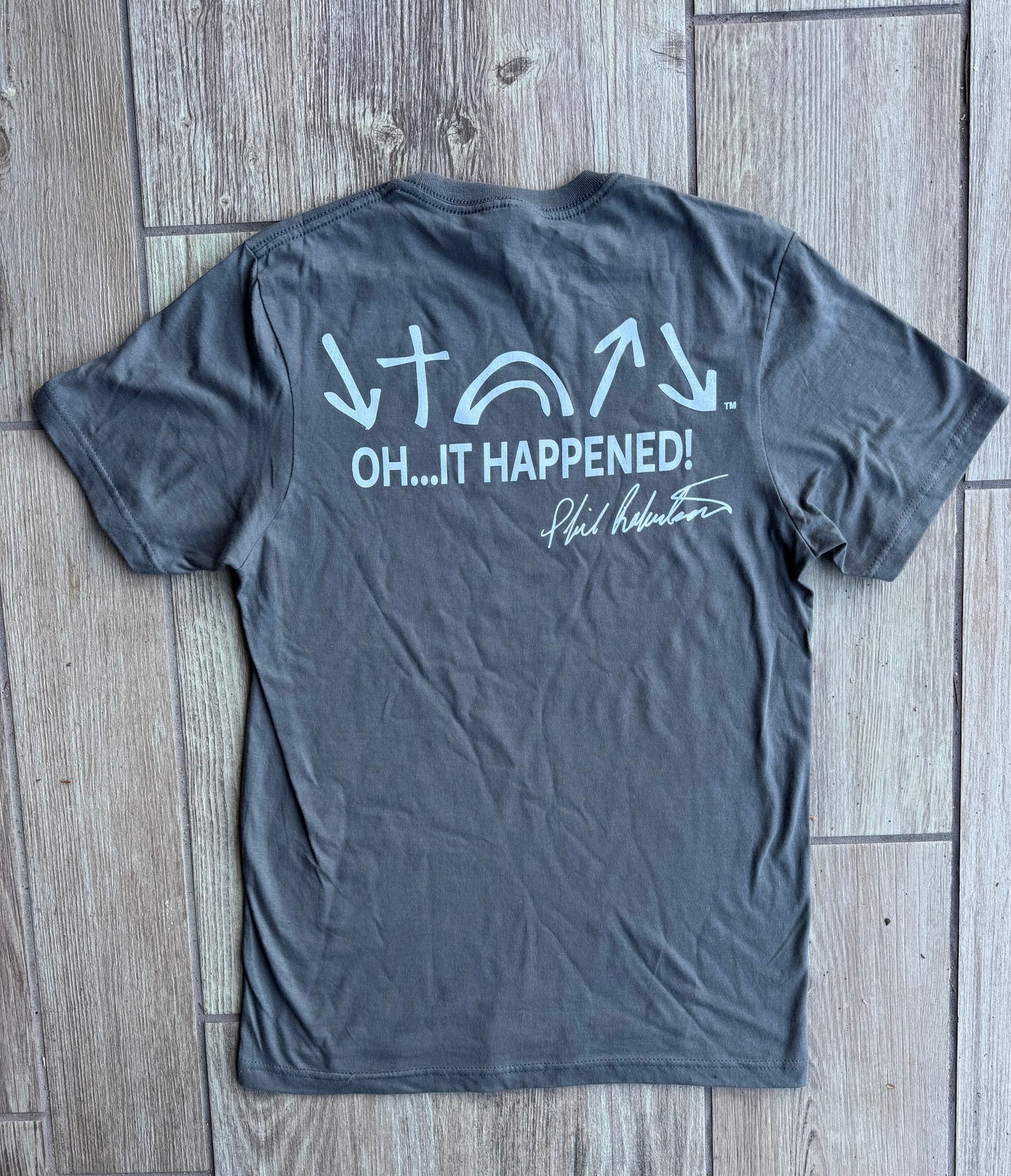 Oh… It Happened! -  Tee